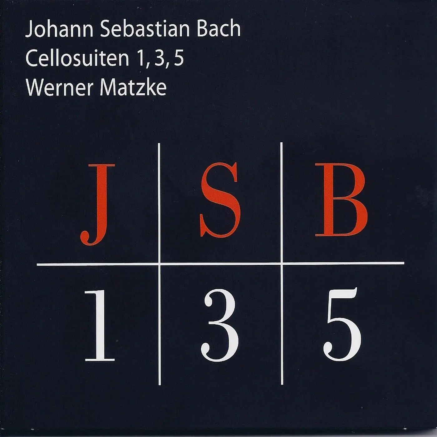 J.S. Bach: Suites for cello solo Nos. 1, 3, 5 BWV 1007, 1009 & 1011