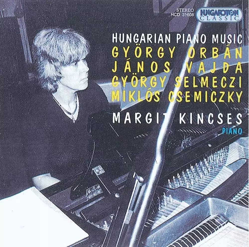 Orban: Suite / Vajda: Variations / Selmeczi: 12 Preludes / Csemiczky: 4 Bagatelles