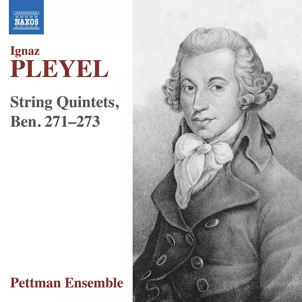 Pleyel: String Quintets, B. 271-273