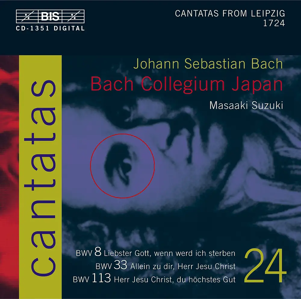 J.S. Bach - Cantatas, Vol.24 (BWV 8, 33 and 113)