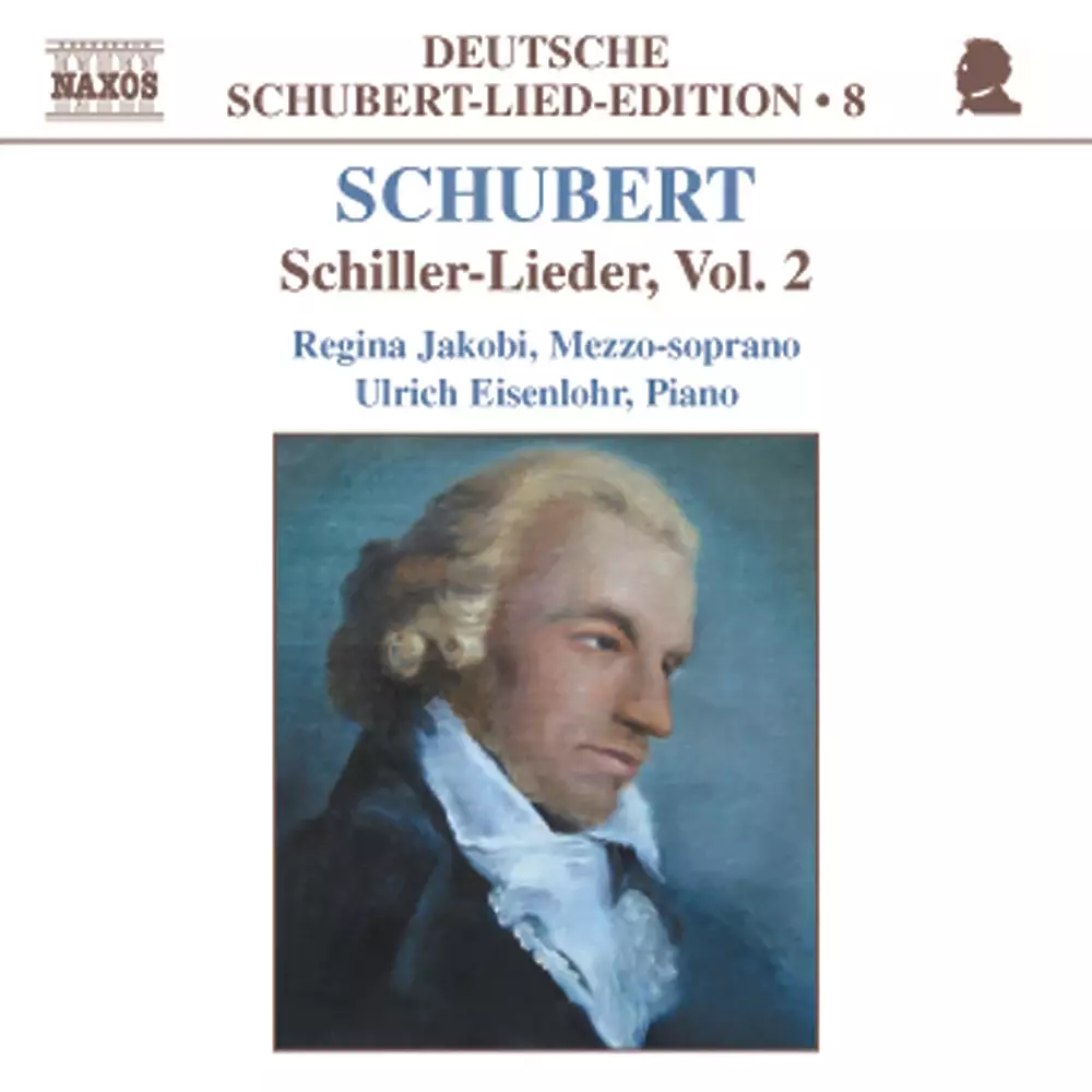 Schubert: Lied Edition 8 - Schiller, Vol. 2