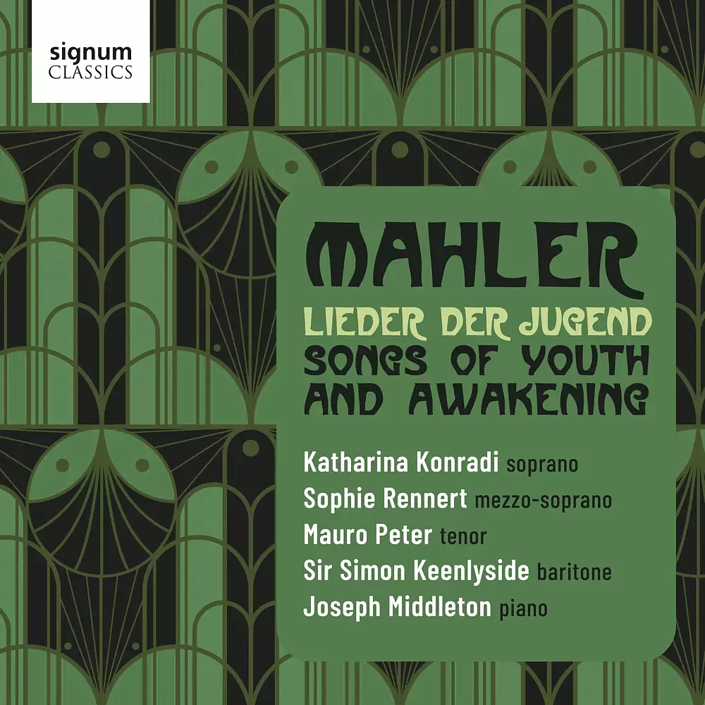 MAHLER...Lieder der Jugend: Songs of Youth and Awakening