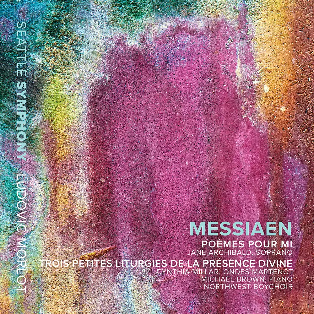 Messiaen: Poèmes pour Mi & 3 Petites liturgies de la Présence Divine