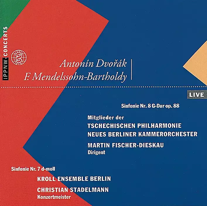 Dvořák: Symphony No.8 / Mendelssohn-Bartholdy: Symphony No.7