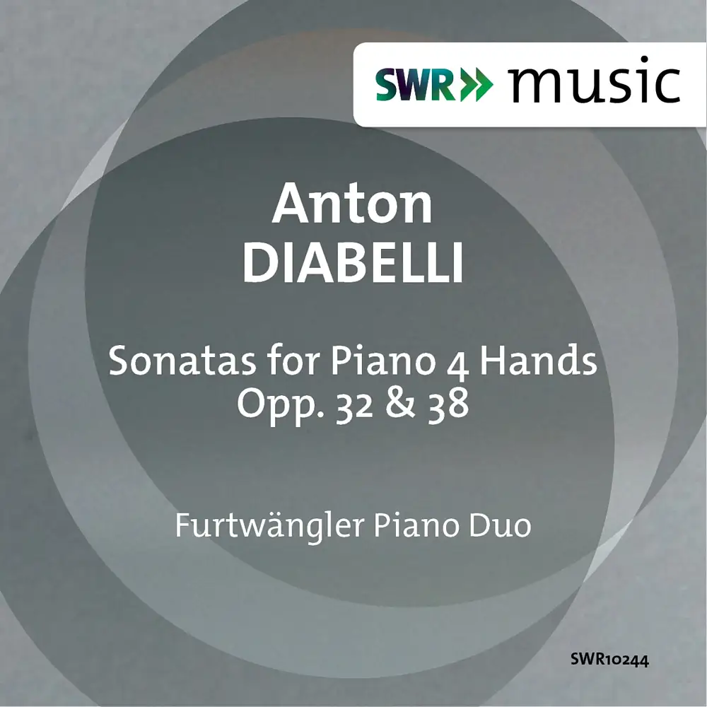 Diabelli: Sonatas for Piano 4 Hands, Opp. 32 & 38