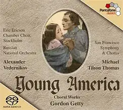 Young American - Choral Works by Gordon Getty