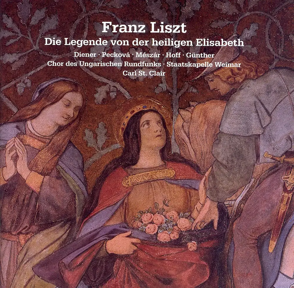 Liszt: Legende Von Der Heiligen Elisabeth (Die)