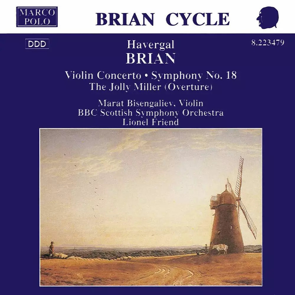Brian: Symphony No. 18 / Violin Concerto / The Jolly Miller