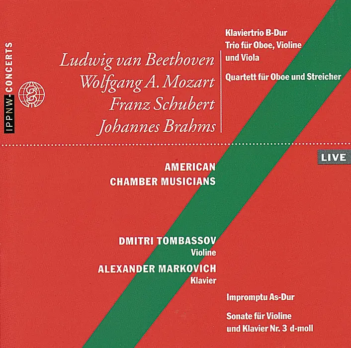 Beethoven: Piano Trio in B major / Trio for Oboe, Violin and Viola / Mozart: Quartet for Oboe, Violin, Viola and Cello K370 / Schubert: Impromptu Op.90 / Brahms: Sonata for Violin and Piano Op.108