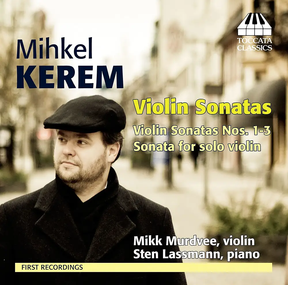 Kerem: Violin Sonatas