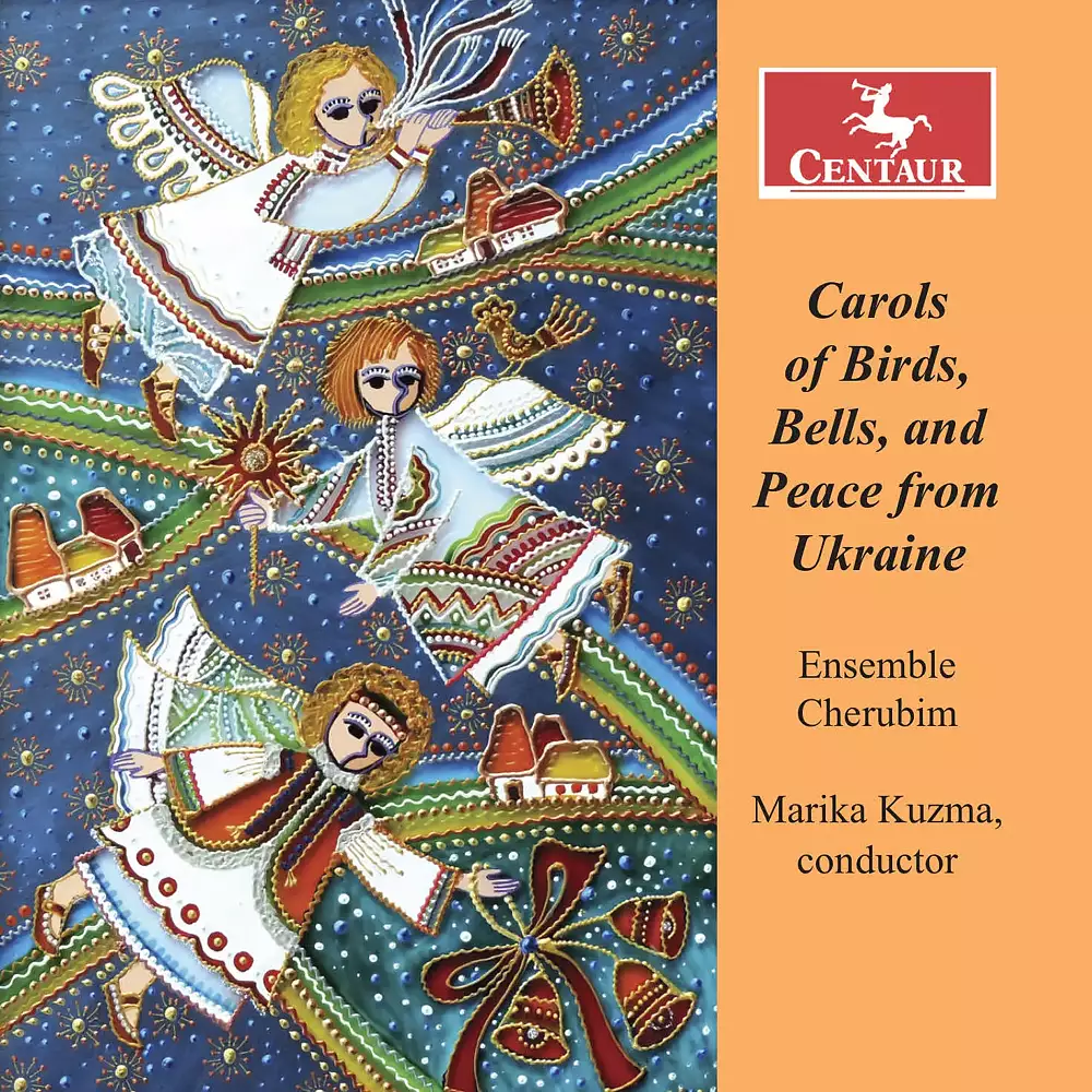 Carols of Birds, Bells, and Peace from Ukraine