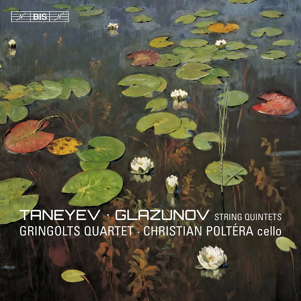 Taneyev & Glazunov – String Quintets