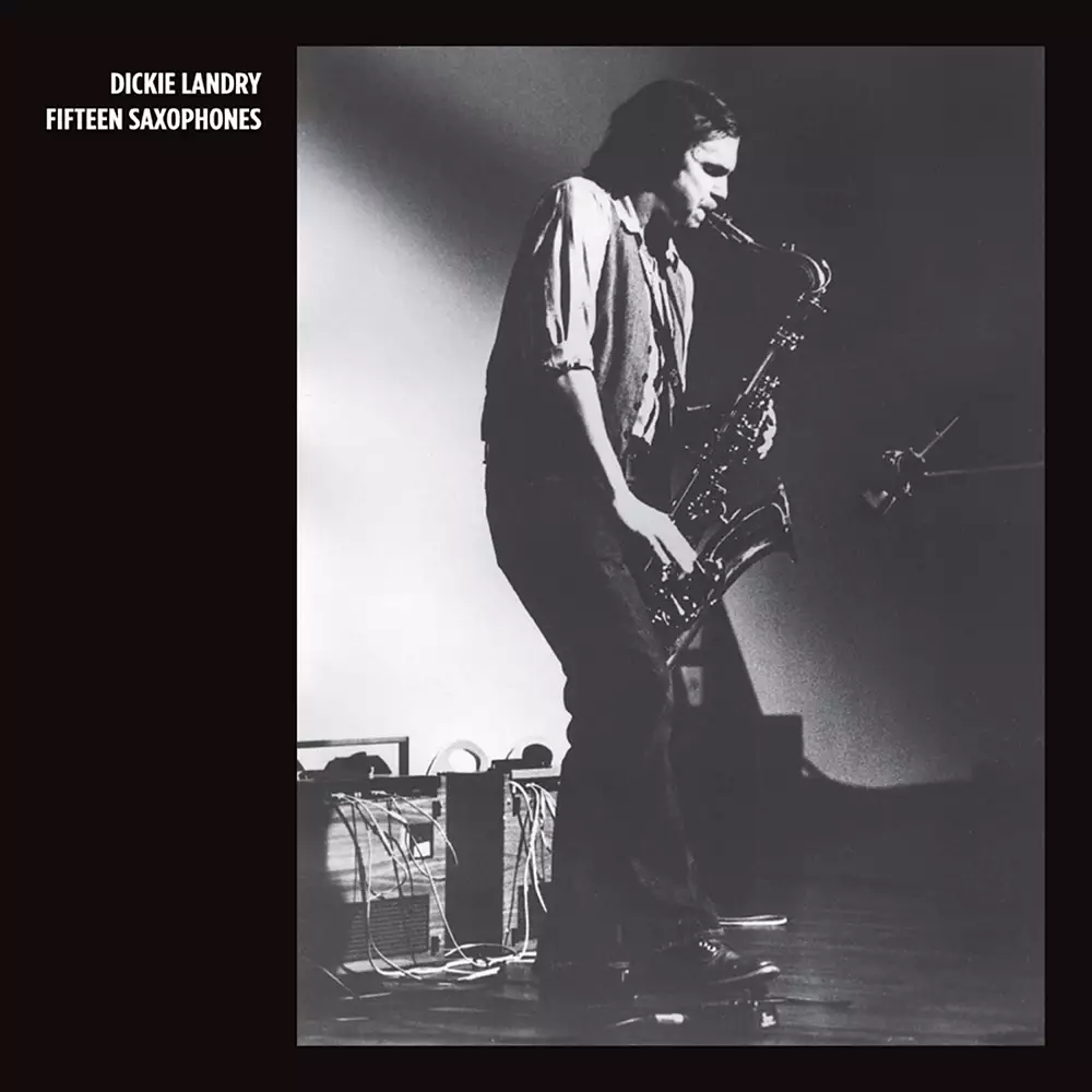 Landry, Dicke: Fifteen Saxophones