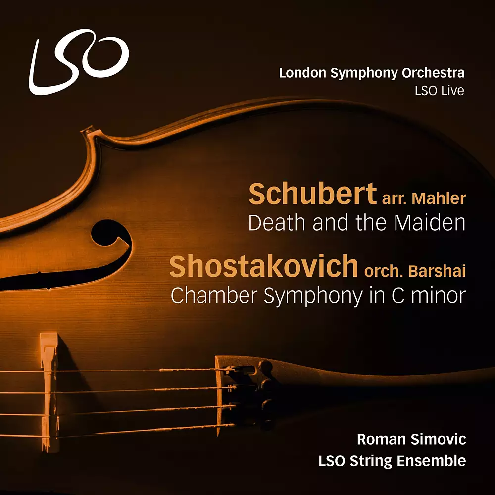 Schubert: Death and the Maiden - Shostakovich: Chamber Symphony in C Minor