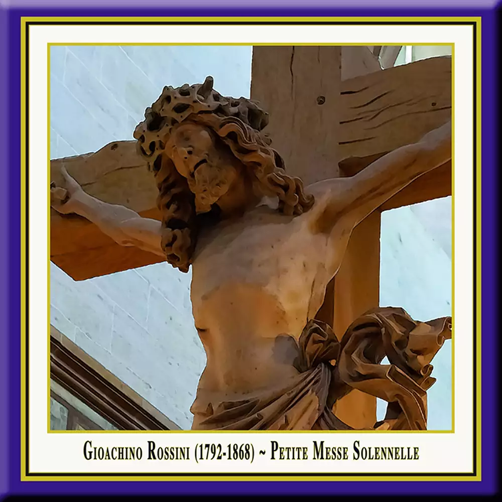 Rossini: Petite Messe Solennelle