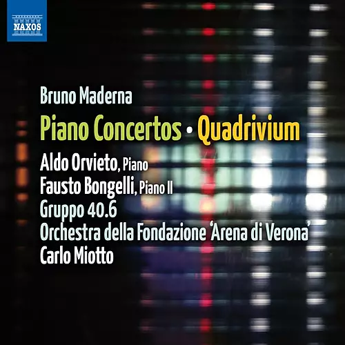 Maderna: Piano Concertos - Quadrivium