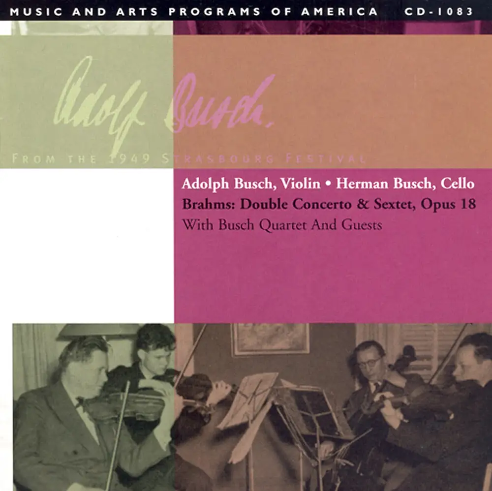 Brahms: Double Concerto for Violin and Cello / Sextet No. 1 / Mendelssohn: Capriccio (Busch) (1949)