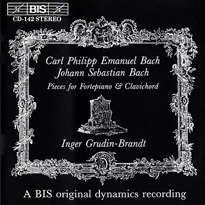 J.S. Bach & C.P.E. Bach - Pieces for Fortepiano & Clavichord