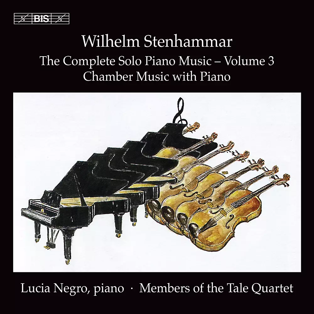 Stenhammar - Chamber Music with Piano