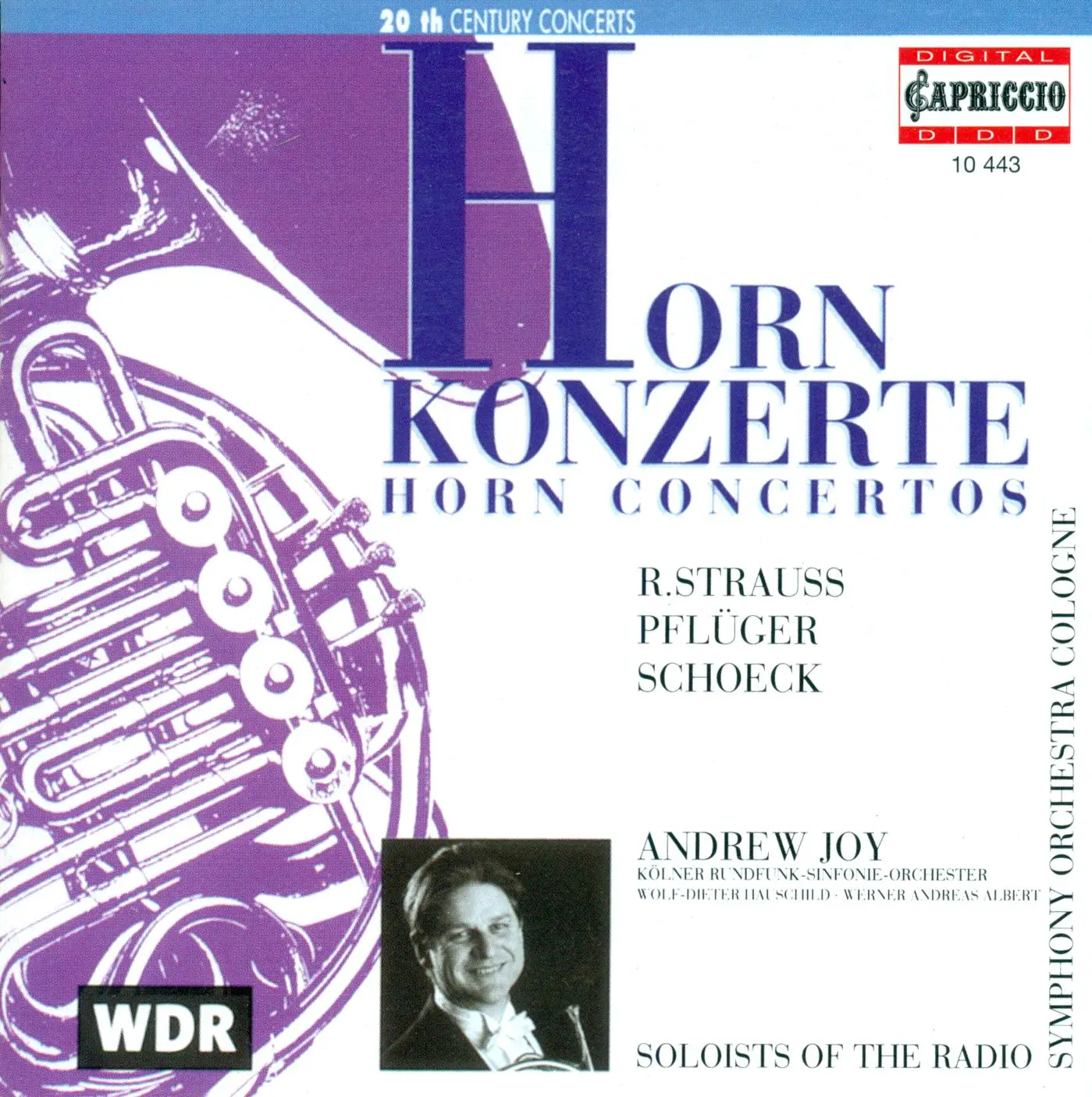 Strauss, R.: Horn Concertos Nos. 1 and 2 / Schoeck, O.: Horn Concerto, Op. 65 / Pfluger, H.-G.: Horn Concerto