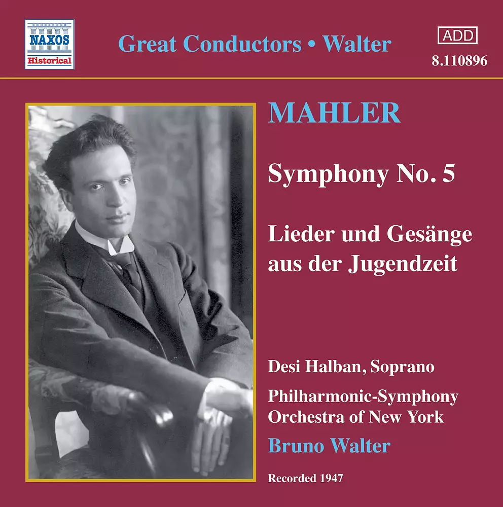 Mahler: Symphony No. 5 / Lieder Und Gesange Aus Der Jugendzeit (Walter) (1947)