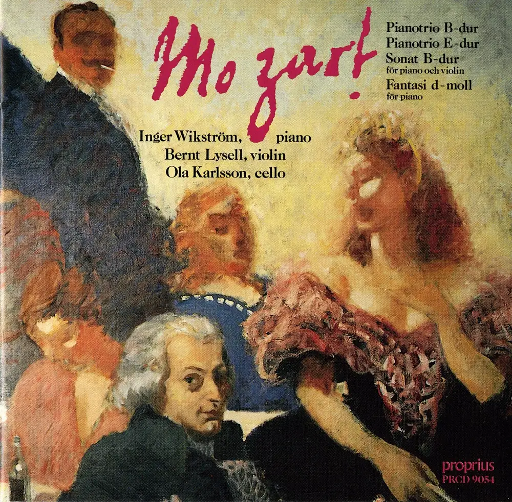 Mozart: Piano Trios, K. 502, K. 542 / Violin Sonata, K. 454 / Fantasia in D Minor, K. 397