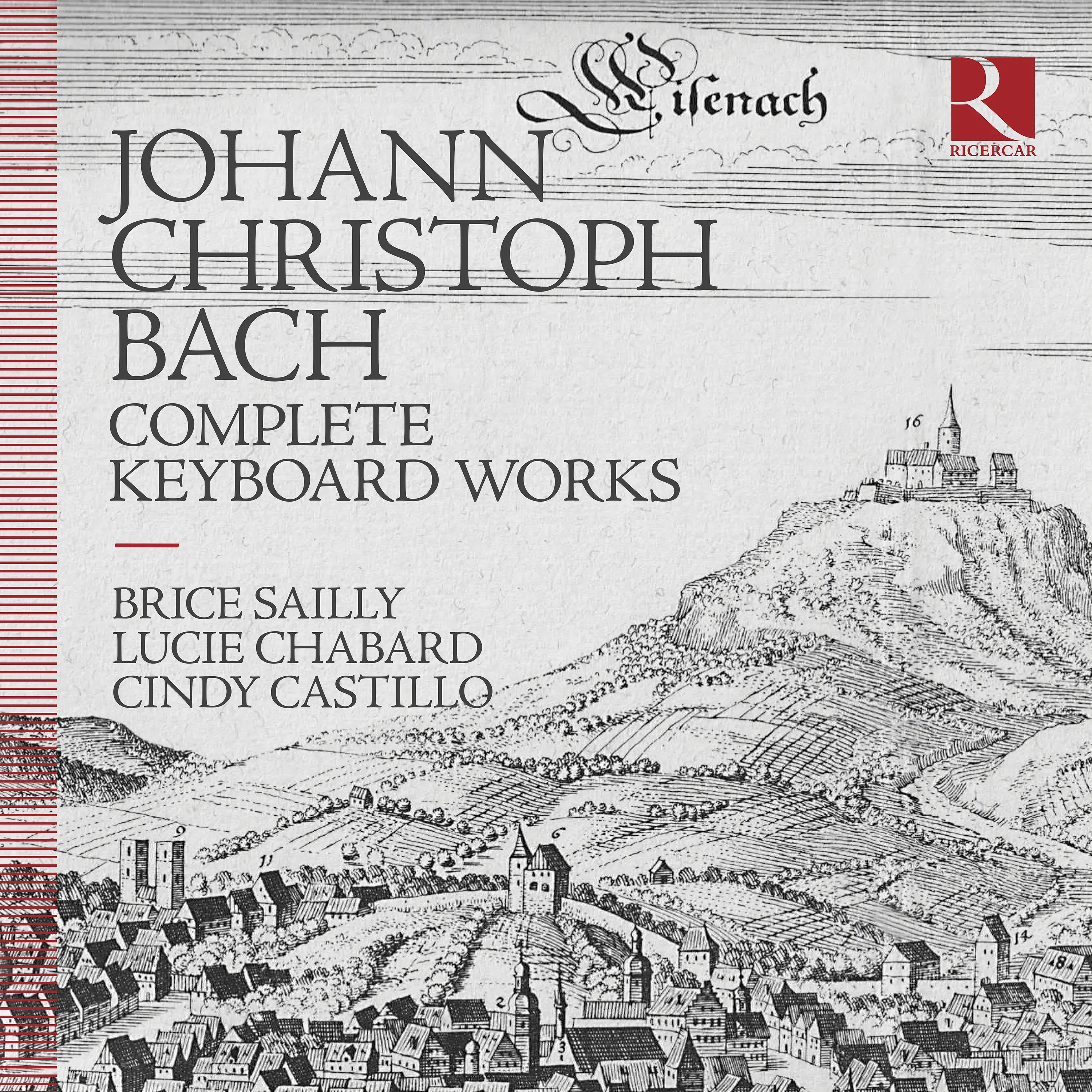 Johann Christoph Bach: Complete Keyboard Works