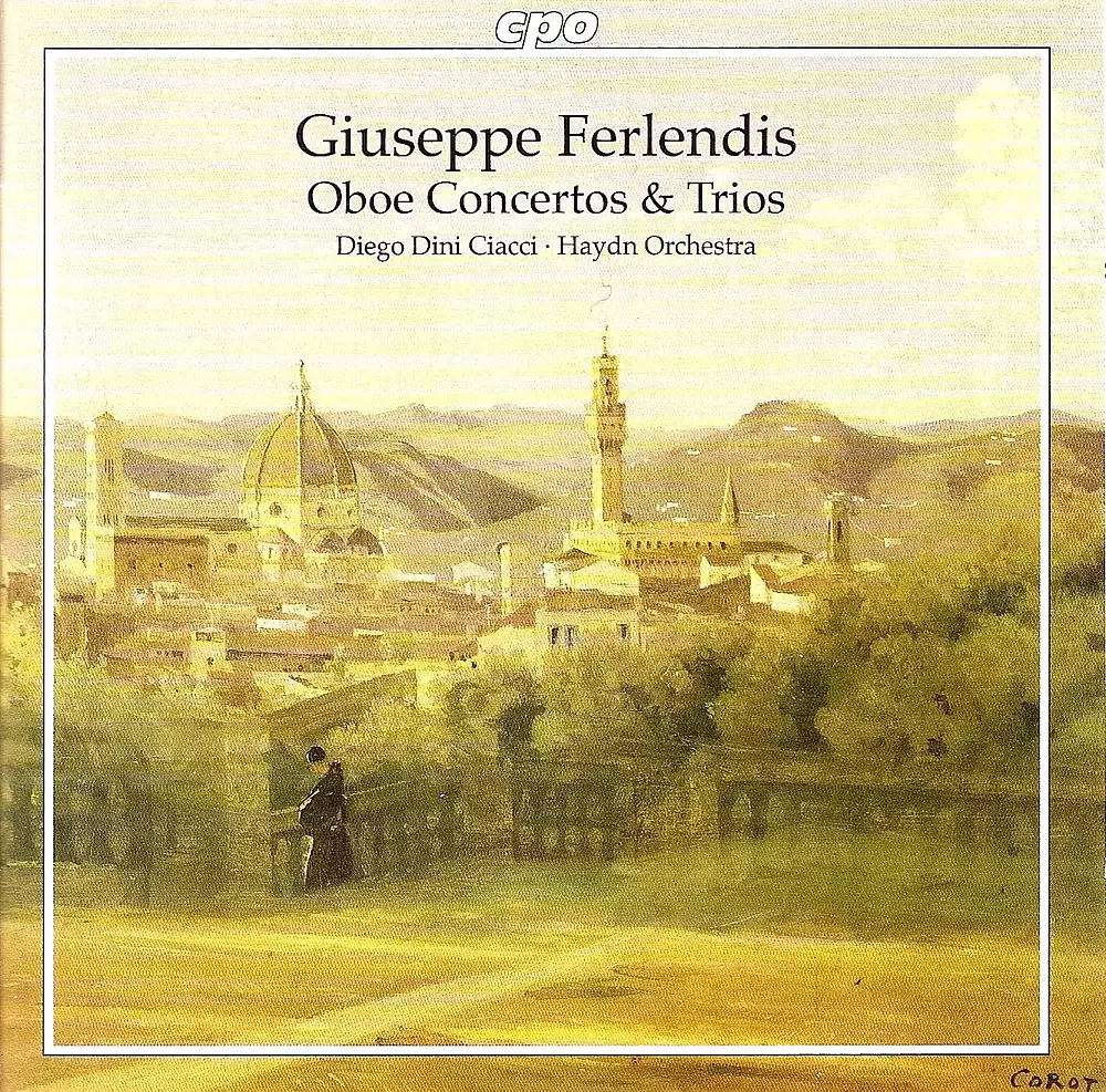 Ferlendis, G.: Oboe Concertos Nos. 1-3 / Trio Sonatas Nos. 1-6