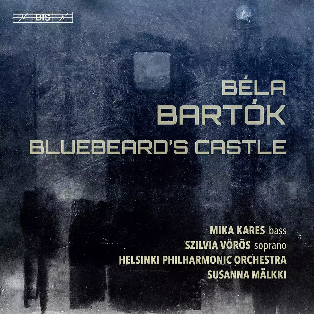 Bartók - Bluebeard’s Castle