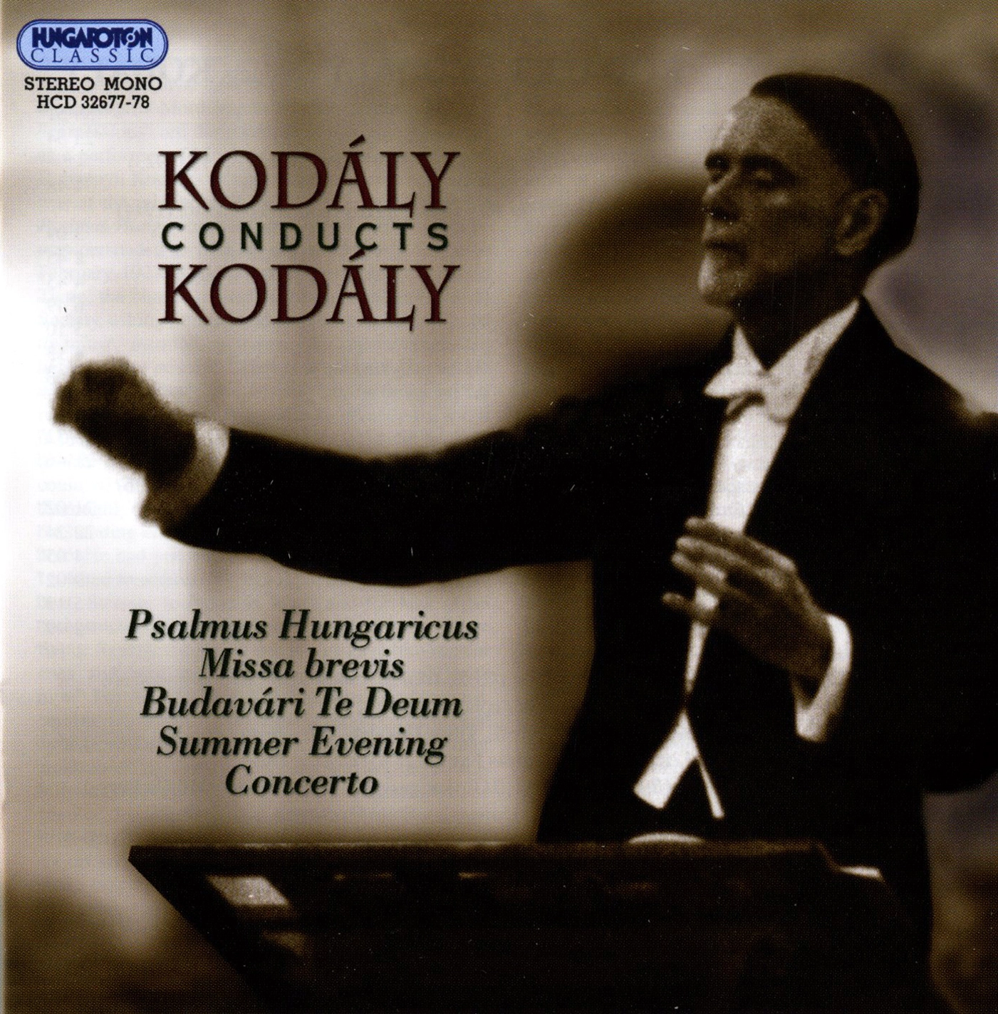 Kodaly Conducts Kodaly