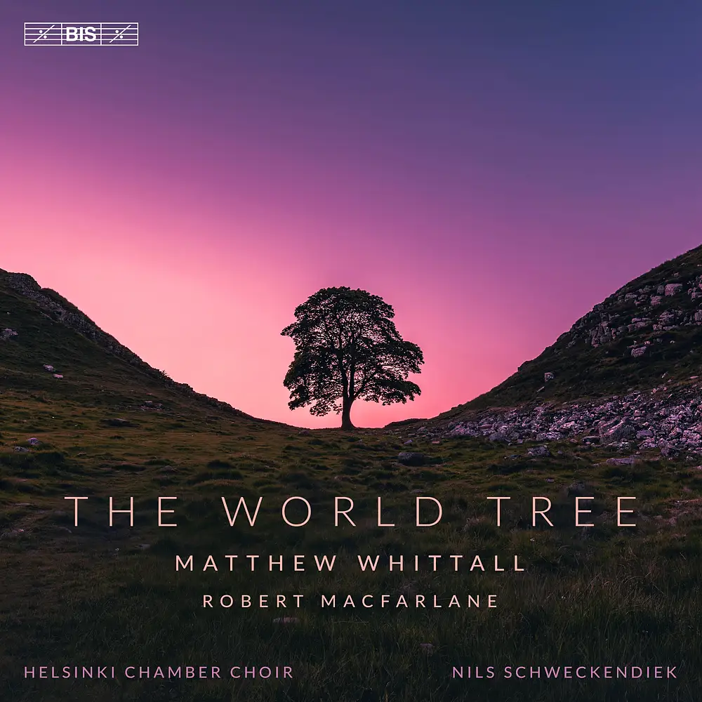 Matthew Whittall: The World Tree