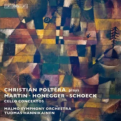 Martin · Honegger · Schoeck – Three Cello Concertos