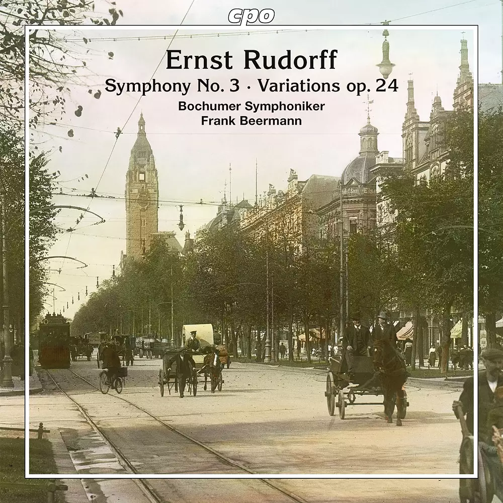 Rudorff: Symphony No. 3, Op. 50 & Variations Op. 24