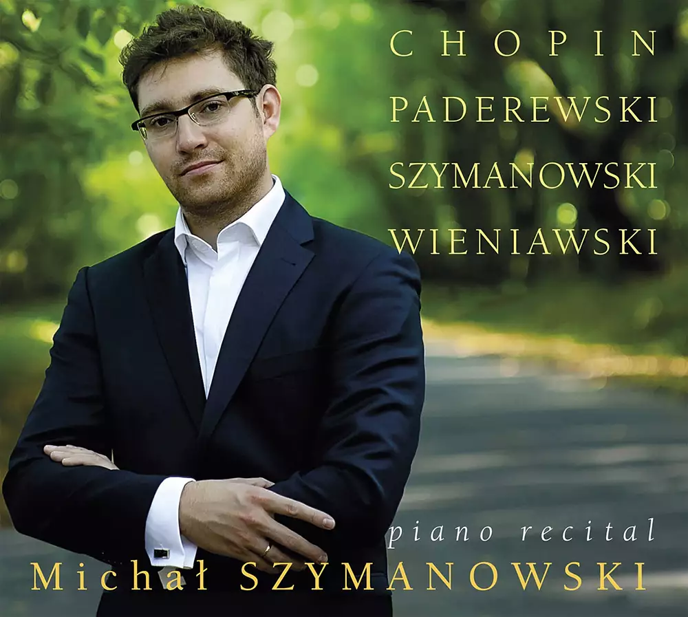 Chopin, Paderewski, Szymanowski & Wieniawski: Piano Works