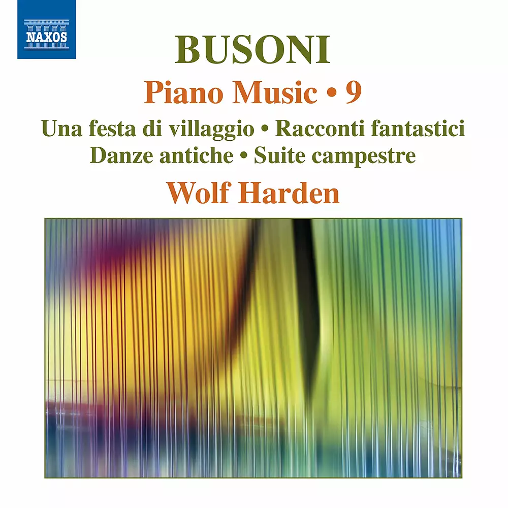 Busoni: Piano Music, Vol. 9