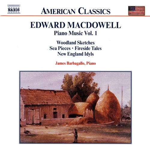 Macdowell: Woodland Sketches /  Fireside Tales / New England Idyls
