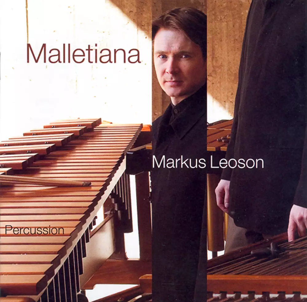 Sivelöv: Suite for Marimba / Manoury: Solo for Vibraphone / Fissinger: Suite for Marimba