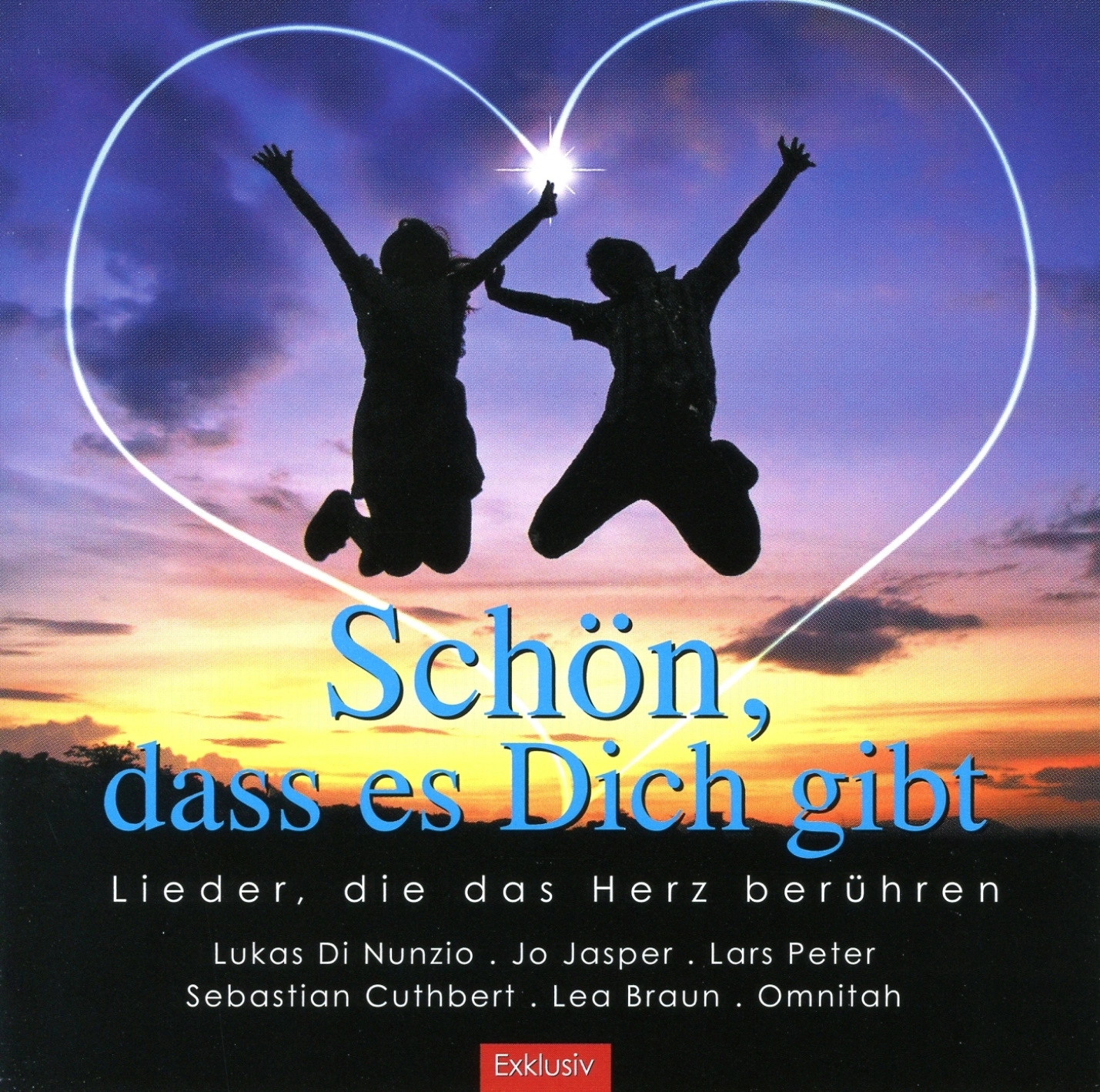 Schön, dass es dich gibt: Lieder, die das Herz berühren