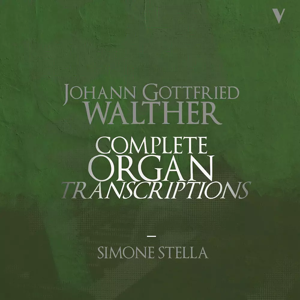 Walther: Organ Works & Transcriptions, Vols. 11-12
