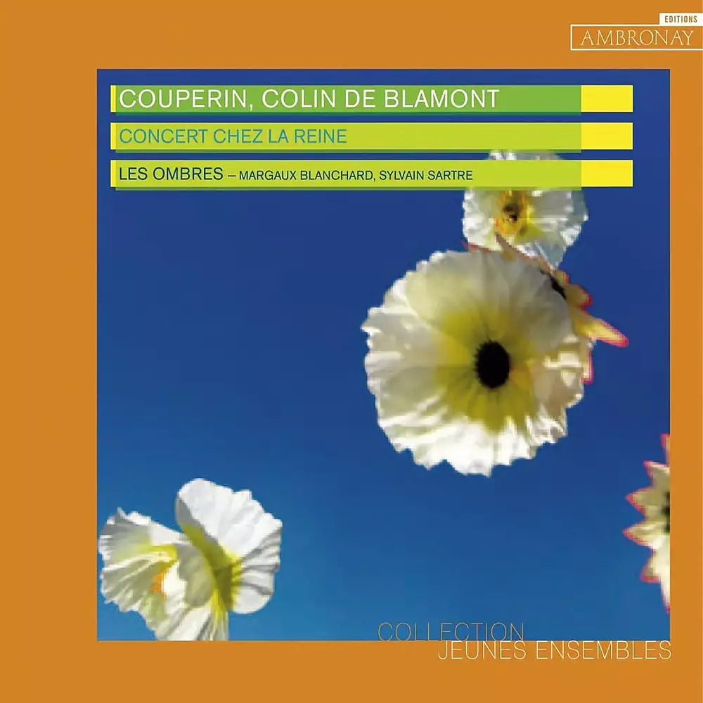 Couperin & Colin de Blamont: Concert chez la Reine