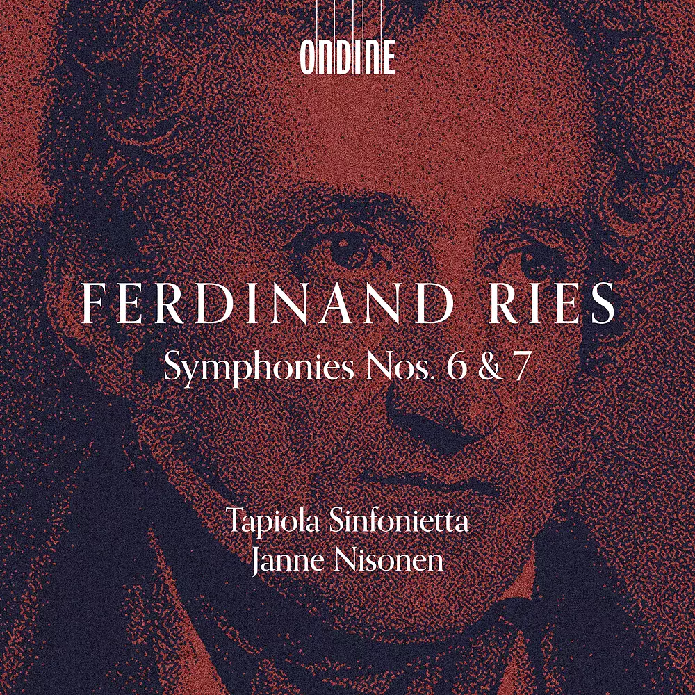 Ries: Symphonies Nos. 6 & 7