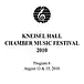 Kneisel Hall Chamber Music Festival 2010 - Program 8: August 13 & 15, 2010