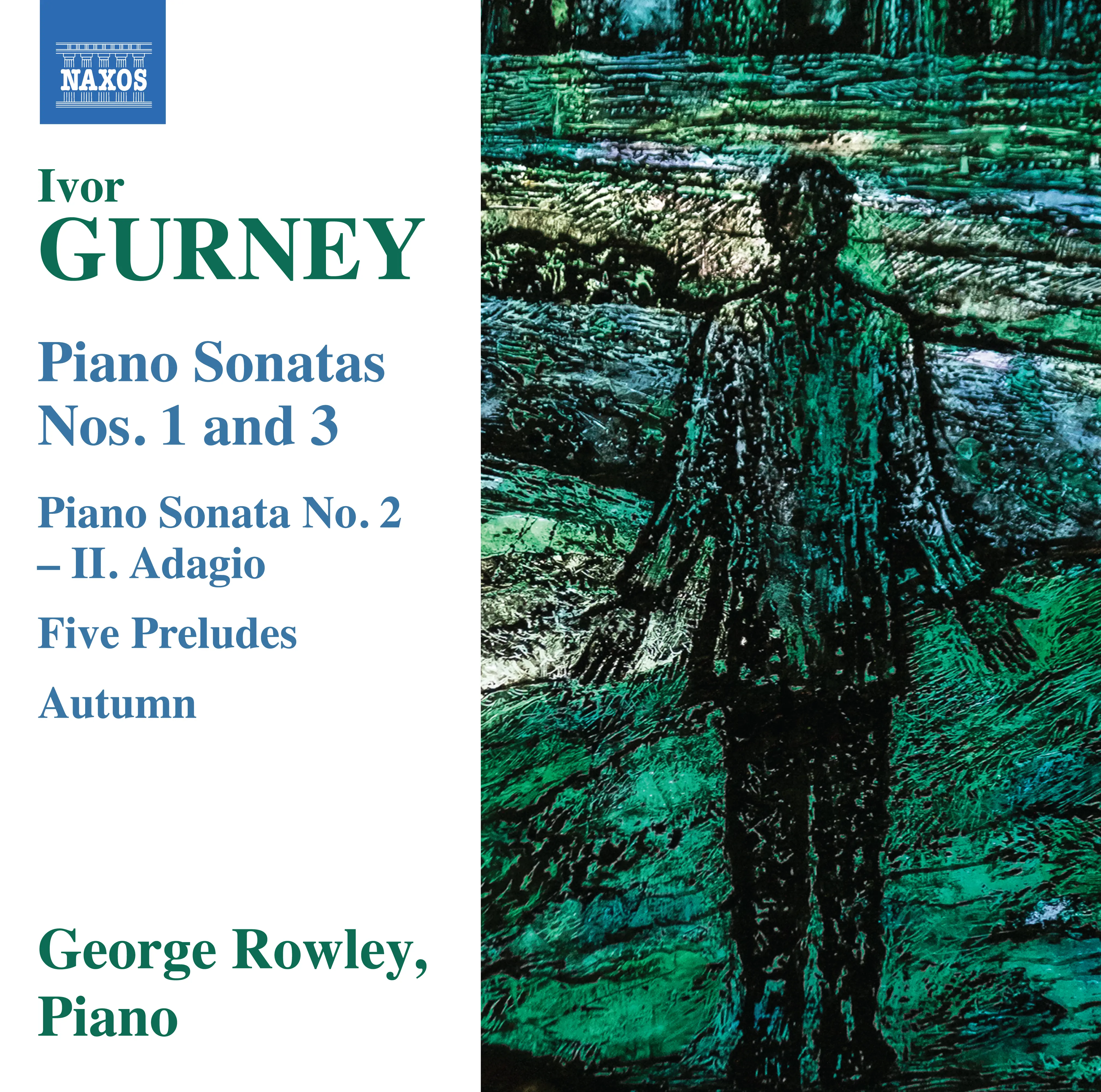 Gurney: Piano Sonatas Nos. 1 & 3