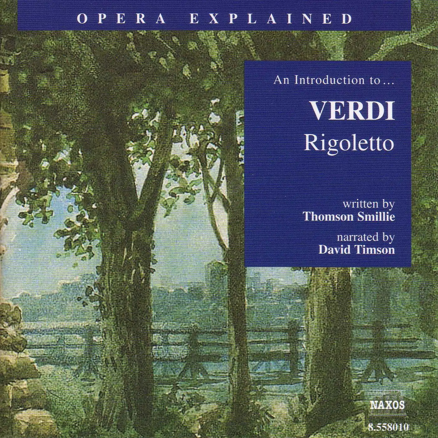 Opera Explained: Verdi - Rigoletto