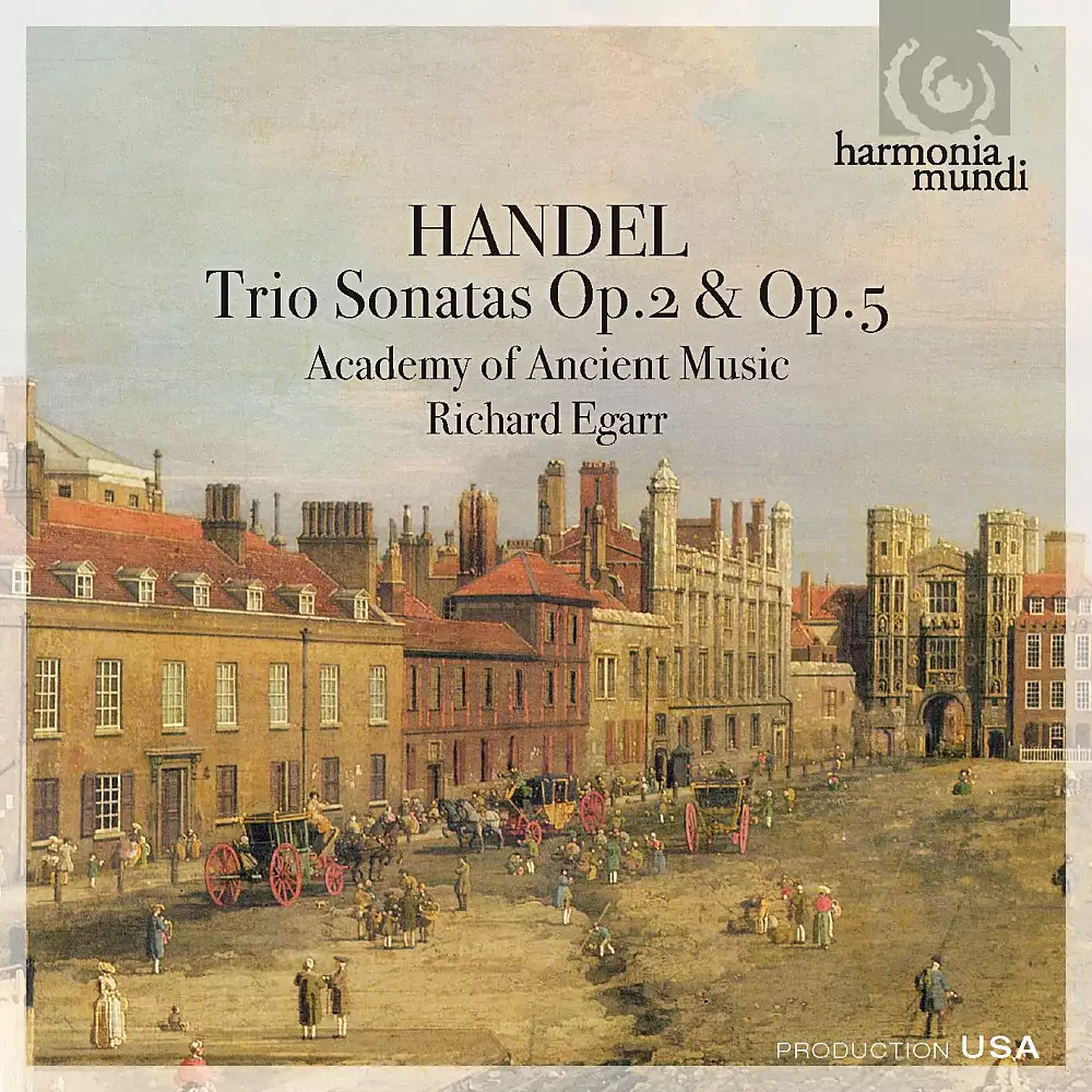 Handel: Trio Sonatas, Op.2 & Op. 5