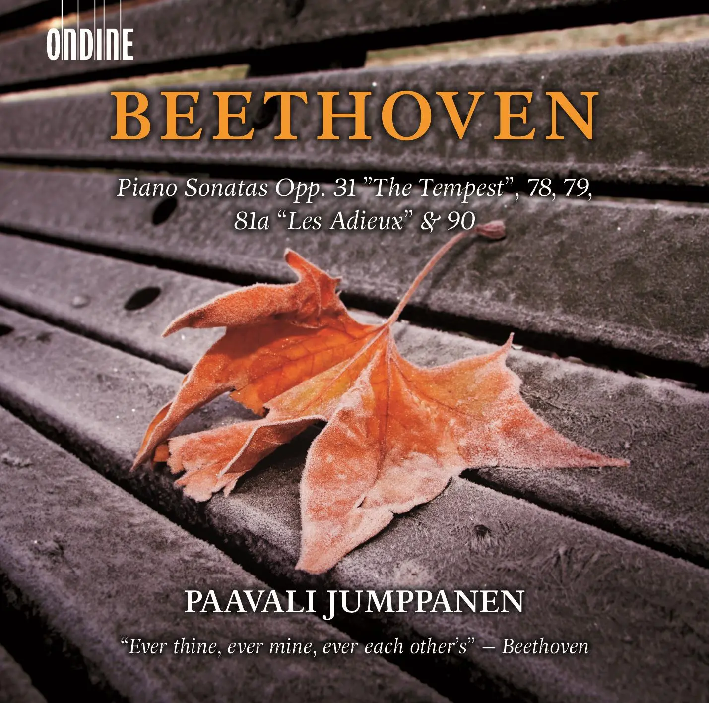 Beethoven: Piano Sonatas, Opp. 31 "The Tempests", 78, 79, 81a "Les adieux" & 90