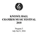 Kneisel Hall Chamber Music Festival 2010 - Program 3: July 9 & 11, 2010