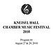 Kneisel Hall Chamber Music Festival 2010 - Program 10: August 27 & 29, 2010