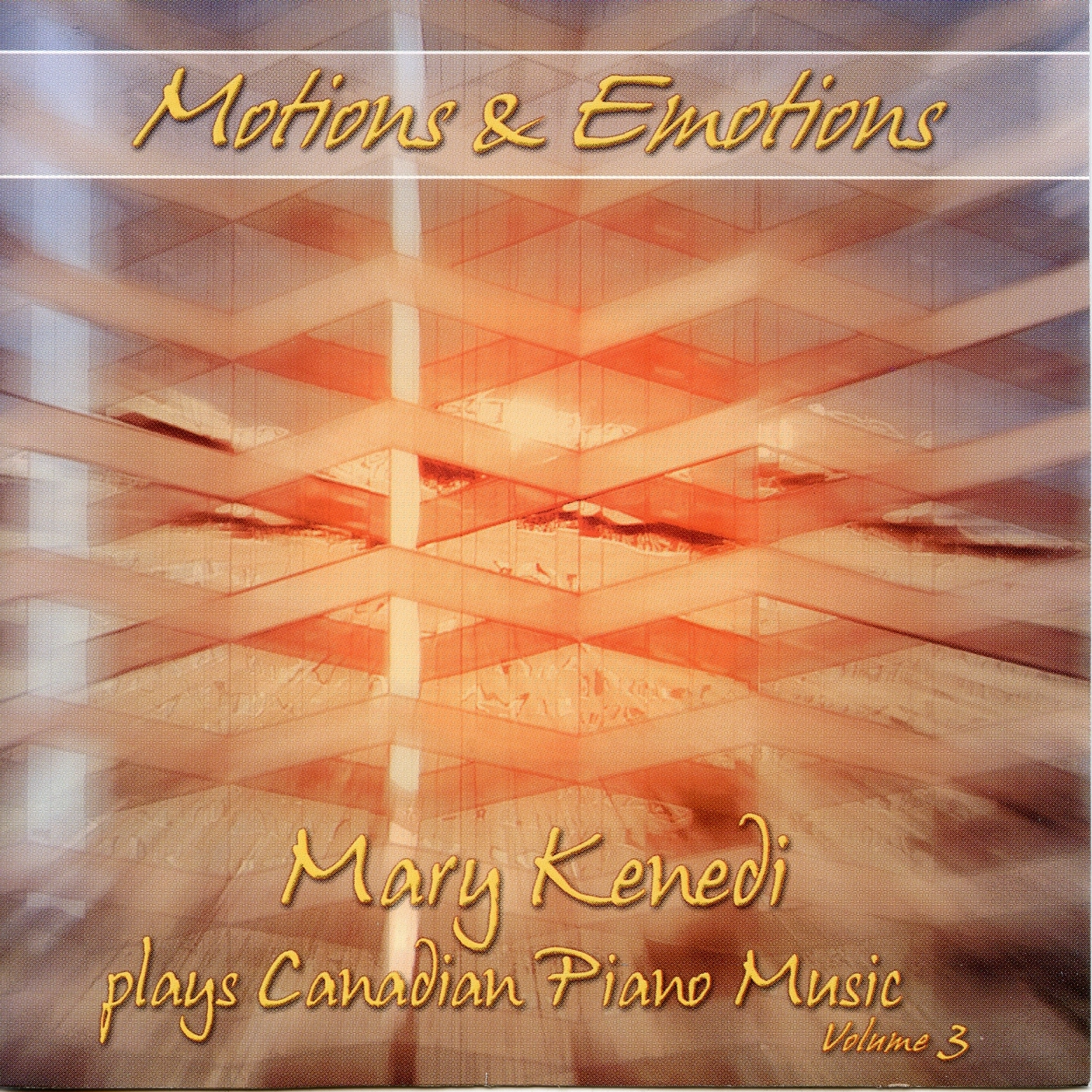 Motions & Emotions: Mary Kenedi Plays Canadian Piano Music, Vol. 3