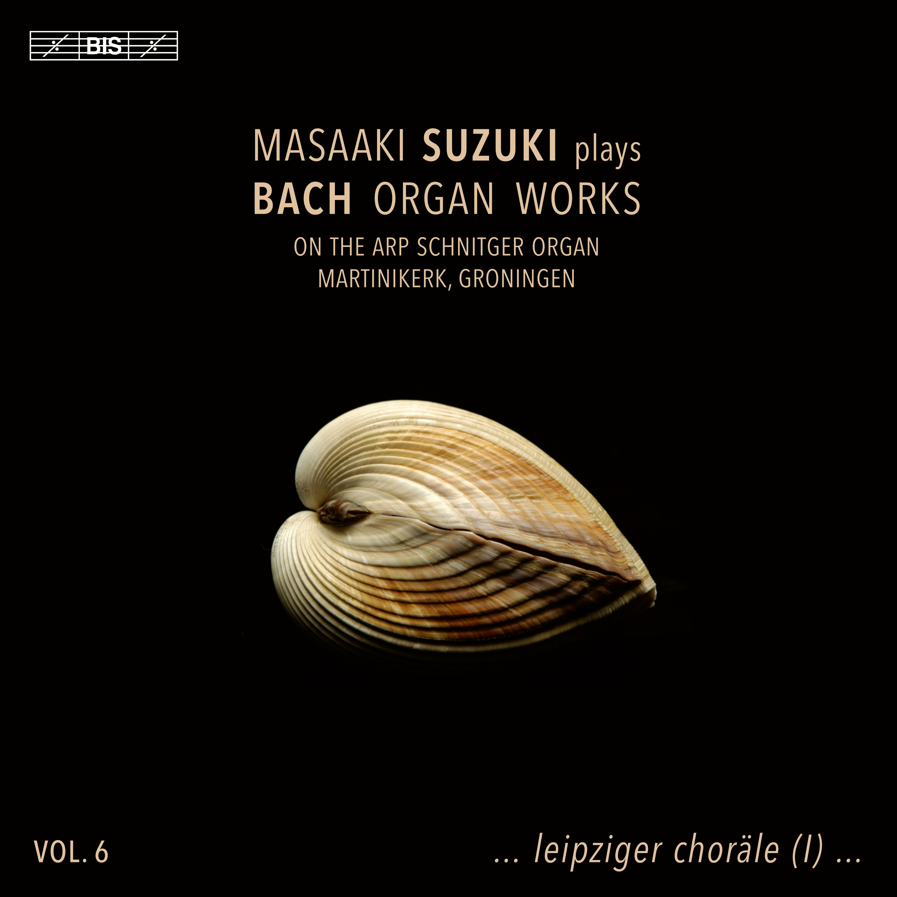 Masaaki Suzuki Plays Bach Organ Works, Vol. 6